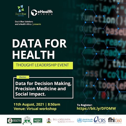 eHealth Africa in partnership with Ducit Blue hosts the Data For Health thought leadership Event, 2021