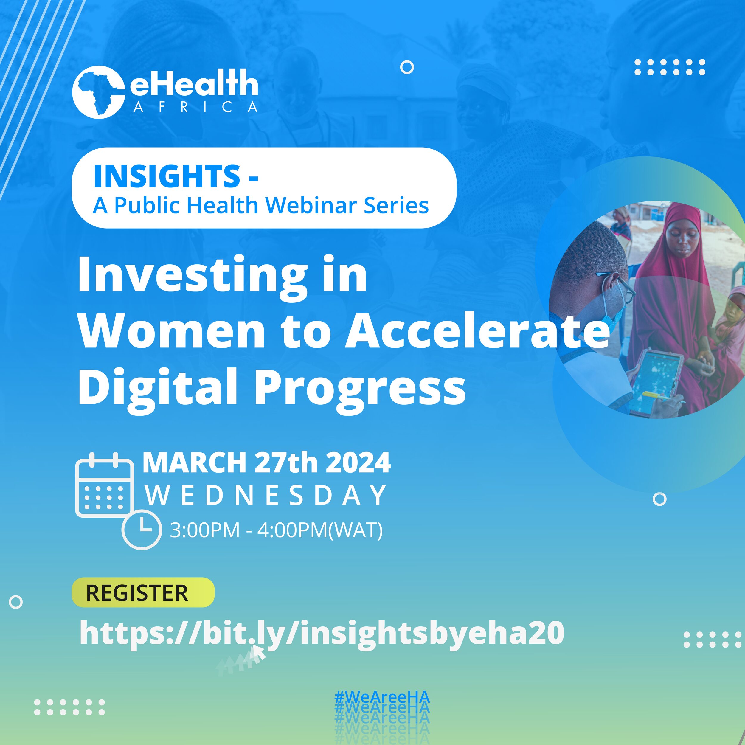 INSIGHTS : Investing in Women to Accelerate Digital Progress