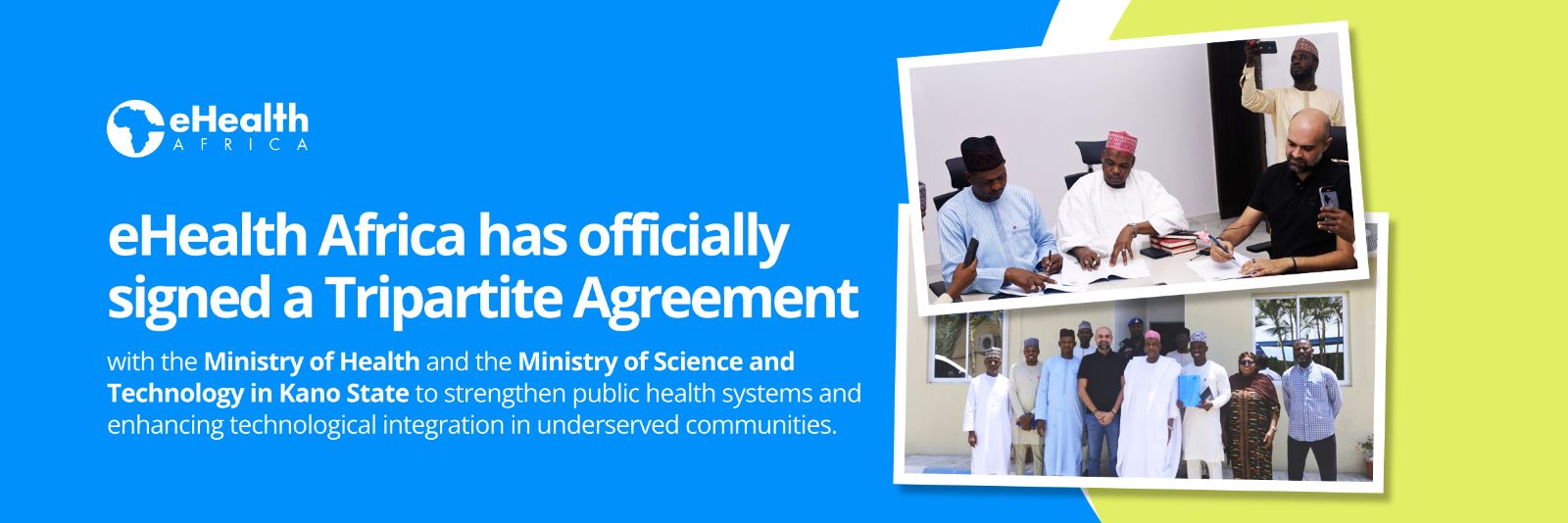 eHealth Africa Signs Strategic Agreement with Kano State Ministries to Strengthen Health and Technology Systems